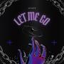 let me go