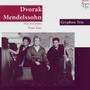 Dvorak Mendelssohn Piano Trios