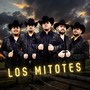 Los Mitotes (Explicit)