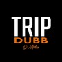 Trip Dubb