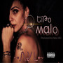 Tipo Malo (Explicit)