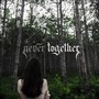 never together (Explicit)