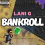 Bankroll (Explicit)