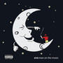 Man on the Moon (Explicit)