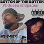 Bottom of the Bottom (feat. Queen of Spades ♠️) [Explicit]