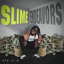 Slime Endeavors (Explicit)