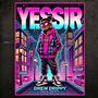 YESSIR (Explicit)