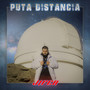 PUTA DISTANCIA (Explicit)