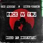 Rock W You (Explicit)