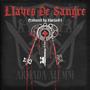 Llaves De Sangre (feat. Reko Sosa & Nexo The Mellow Mexica) [Explicit]