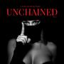 Unchained, Vol. 1 (Explicit)