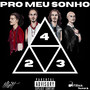 Pro Meu Sonho (Explicit)