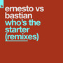 Who's The Starter (Remixes)