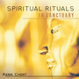 Spiritual Rituals in Sanctuary