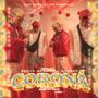 Coroná (feat. Benja Boss)