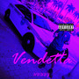 Vendetta (Explicit)