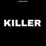 Killer