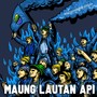 Maung Lautan Api
