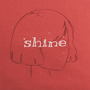 Shine