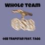 Whole Team (feat. ToeTag) [Explicit]