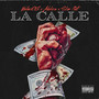 La Calle (Explicit)