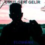 Umut Geri Gelir