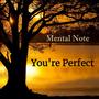You're Perfect