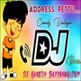 Address Pettu (Comedy Dialogue DJ Remix)