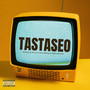 Tastaseo (Explicit)