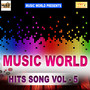 Music World Hits Vol - 5