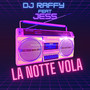 La Notte Vola