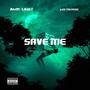 Save me (feat. Luh Promise) [Explicit]