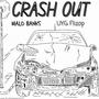 Crash Out (feat. UYG Flizop) [Explicit]