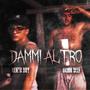 DAMMI ALTRO (feat. Damn Beef) [Explicit]