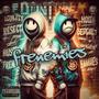 FRENEMIES (Explicit)