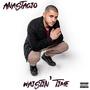 Wastin' Time (Explicit)