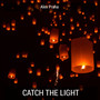 Catch the Light