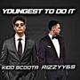 Youngest To Do It (feat. Rizzyy6s) [Explicit]