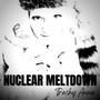 Nuclear Meltdown