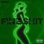 Fine **** (Explicit)