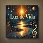 Luz de vida (feat. Waldo Mendoza)