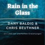 Rain in the Glass (feat. Dany Baldig)