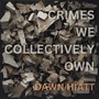 Crimes We Collectively Own