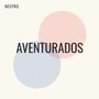 Aventurados