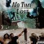 No Time Lost (Explicit)