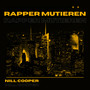 Rapper mutieren (Explicit)