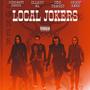 Local Jokers (feat. Sidewayy Sanee, ILL-E Al & Skoop Kane) [Explicit]