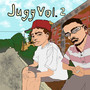 jugg, vol.2 (Explicit)