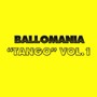 Ballomania - Tango, vol. 1