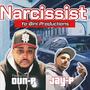 Narcissist (feat. Oun-P) [Explicit]